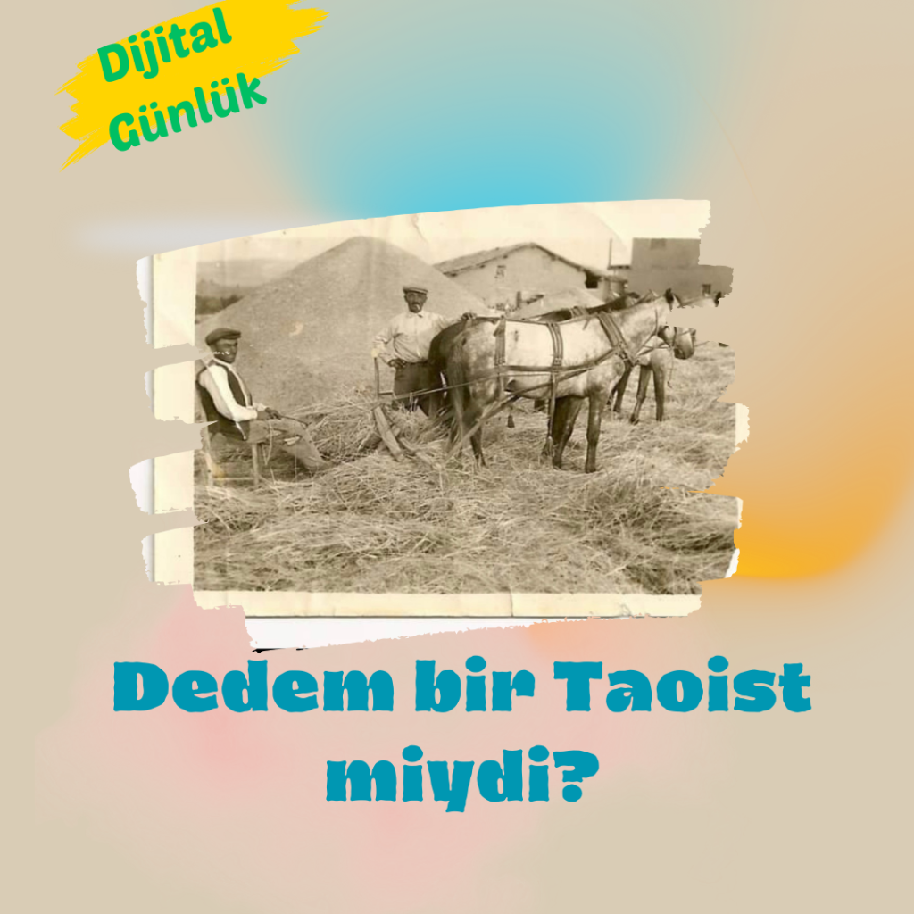 Dedem Bir Taoist Miydi?